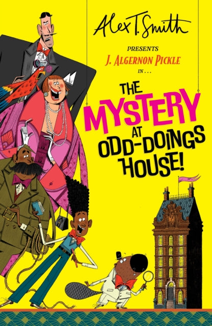 J. Algernon Pickle in The Mystery at Odd-Doings House-9781444985672