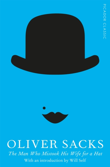 The Man Who Mistook His Wife for a Hat-9781447275404