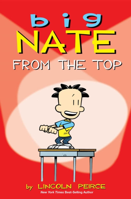 Big Nate : From the Top Volume 1-9781449402327