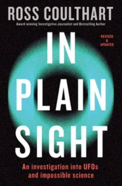 In Plain Sight : An investigation into UFOs and impossible science-9781460764183