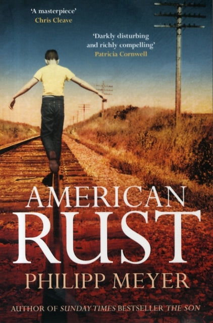 American Rust - Philipp Meyer