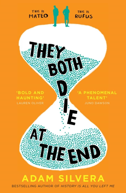They Both Die at the End: The international No.1 bestseller! - Adam Silvera
