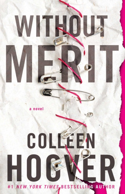 Without Merit : An emotional story of family secrets and first love from the author of global sensation VERITY-9781471174018