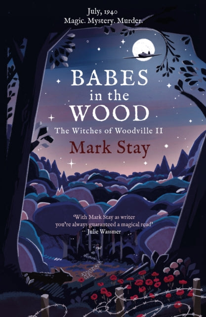 Babes in the Wood: The Witches of Woodville 2 - Mark Stay