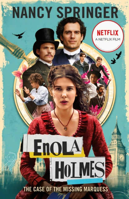 Enola Holmes: The Case of the Missing Marquess : Now a Netflix film, starring Millie Bobby Brown-9781471408960