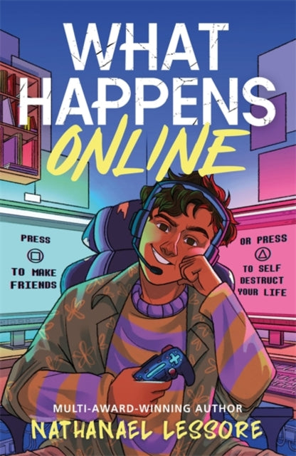 What Happens Online : The unforgettable new teen comedy from the Waterstones Children's Book Prize-winning author-9781471418204