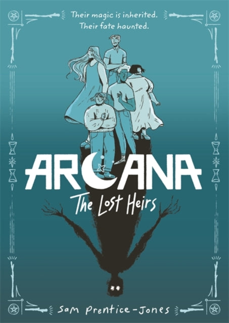Arcana: The Lost Heirs : Discover magic, mystery and found family in this tarot-inspired fantasy graphic novel-9781471420122