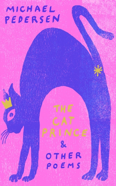 The Cat Prince : &amp; Other Poems-9781472156884