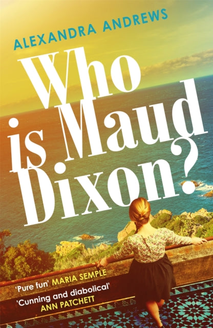 Who is Maud Dixon? by Alexandra Andrews