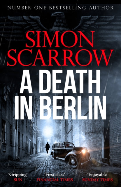 A Death in Berlin : A gripping new World War 2 thriller from the bestselling author-9781472287311