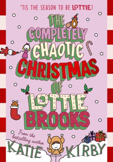 The Completely Chaotic Christmas of Lottie Brooks - Signed Edition-9781472634351
