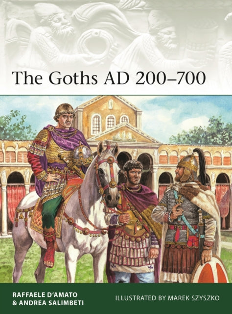 The Goths AD 200–700-9781472863065