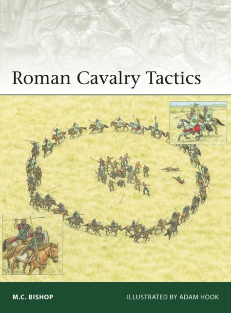 Roman Cavalry Tactics-9781472863379