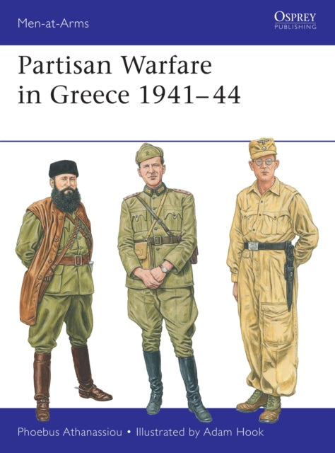 Partisan Warfare in Greece 1941–44-9781472867520