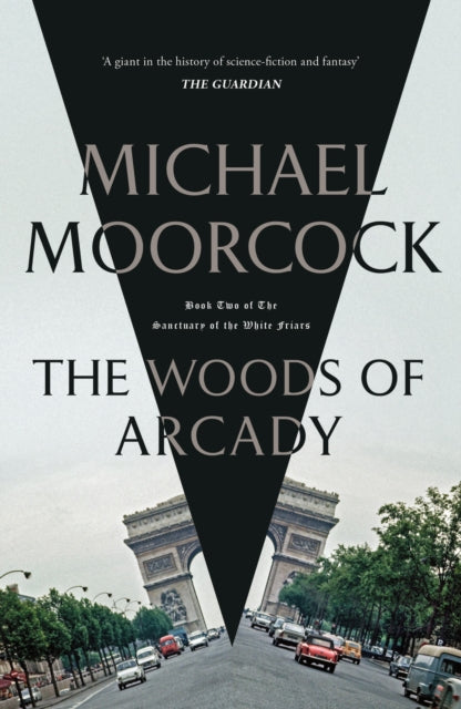 The Woods of Arcady-9781473213364