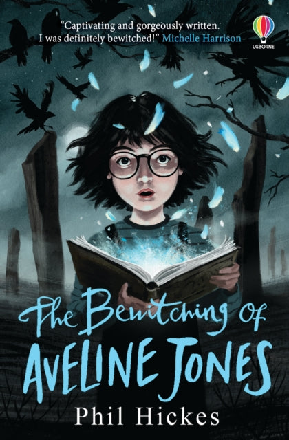 The Bewitching of Aveline Jones - Phil Hickes