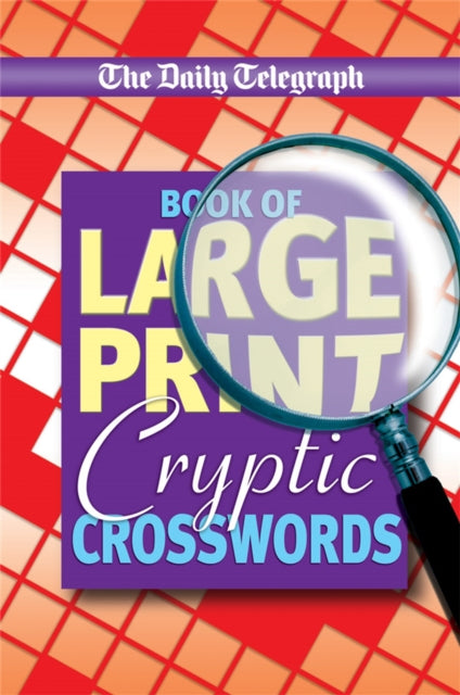 Daily Telegraph Book of Large Print Cryptic Crosswords-9781509893294