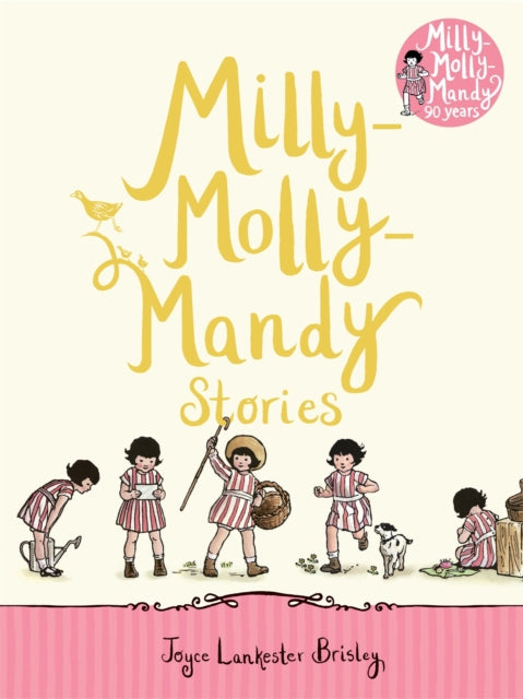 Milly-Molly-Mandy Stories - Joyce Lankester Brisley