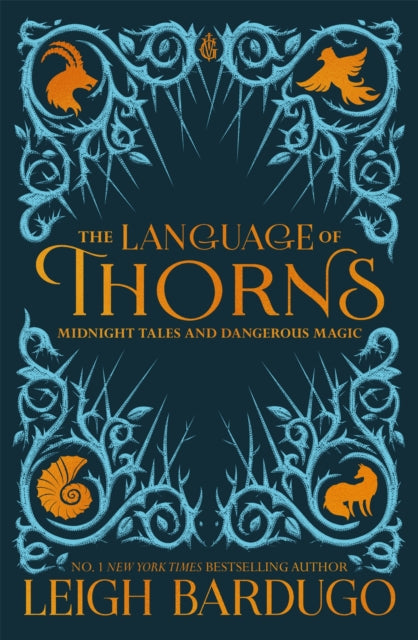 The Language of Thorns : Midnight Tales and Dangerous Magic-9781510104419