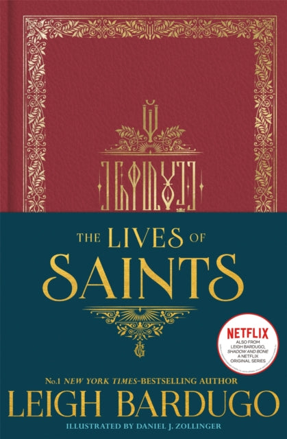 The Lives of Saints: As seen in the Netflix original series, Shadow and Bone-9781510108820