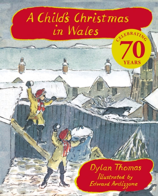 A Child&#39;s Christmas In Wales 70th Anniversary Edition : the timeless Christmas classic, celebrating 70 years-9781510114104