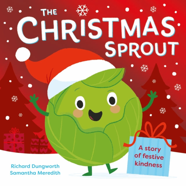 The Christmas Sprout : With a Christmas kindness advent calendar-9781526384126