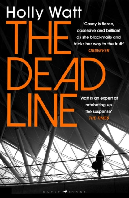 The Dead Line: A Casey Benedict Investigation - Holly Watt