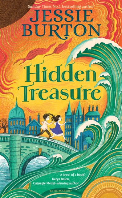 Hidden Treasure : A timeless children&#39;s adventure story from the bestselling author of The Miniaturist-9781526604569