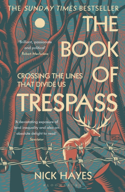 The Book of Trespass: Crossing the Lines that Divide Us - Nick Hayes