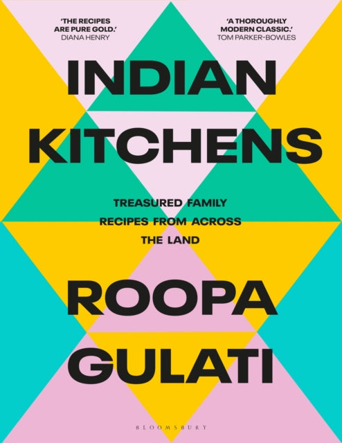 Indian Kitchens : Treasured family recipes from across the land-9781526642585