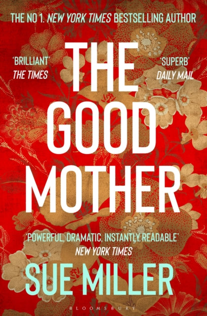 The Good Mother : The ‘powerful, dramatic, readable’ New York Times bestseller-9781526654953