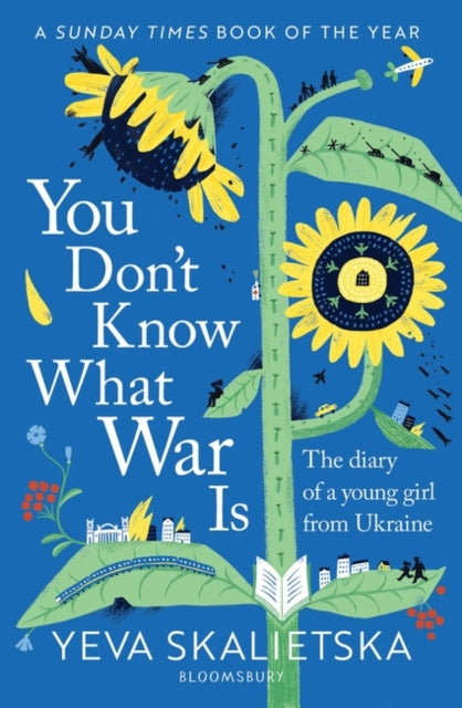 You Don&#39;t Know What War Is : The Diary of a Young Girl From Ukraine-9781526659934