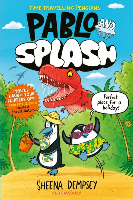 Pablo and Splash : The hilarious kids' graphic novel series about time-travelling penguins-9781526662606