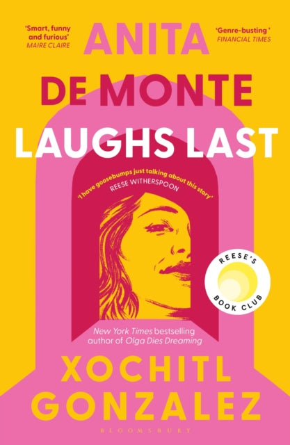 Anita de Monte Laughs Last : A Reese Witherspoon Book Club Pick-9781526676290