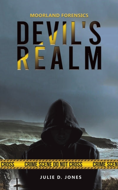 Moorland Forensics - Devil&#39;s Realm-9781528913461