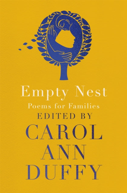 Empty Nest: Poems for Families - Carol Ann Duffy