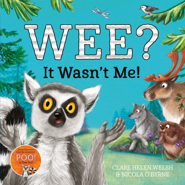 Wee? It Wasn&#39;t Me! - Clare Helen Welsh