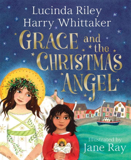 Grace and the Christmas Angel - Harry Whittaker,Lucinda Riley