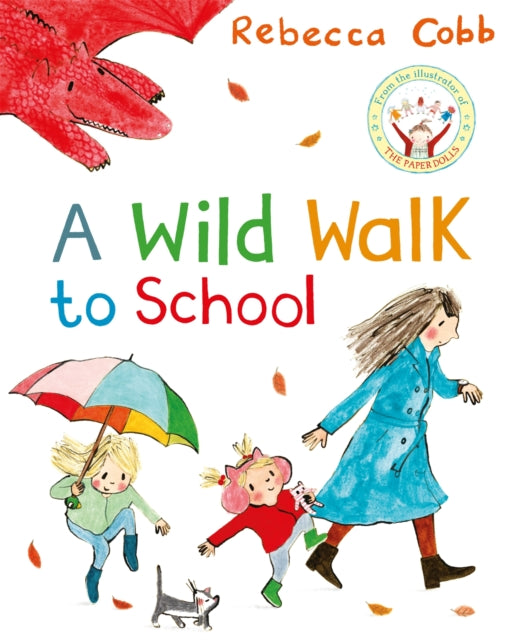 A Wild Walk to School-9781529051315