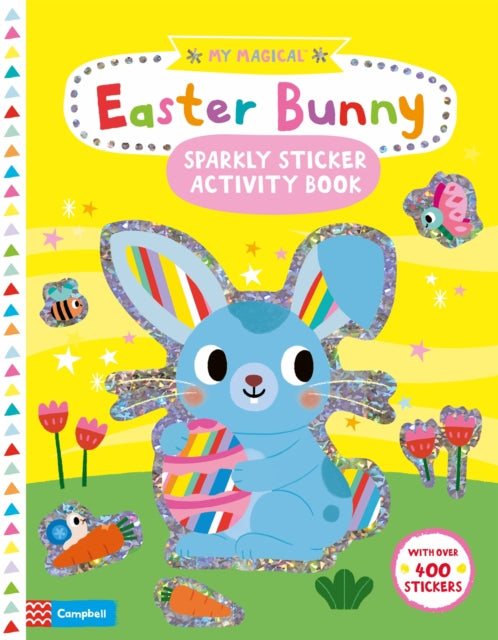 My Magical Easter Bunny Sparkly Sticker Activity Book-9781529051384
