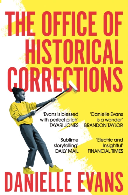 The Office of Historical Corrections: A Novella and Stories - Danielle Evans