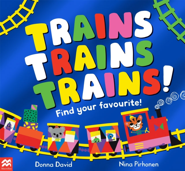 Trains Trains Trains! - Donna David