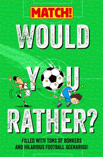 Would You Rather . . . ? MATCH! Edition - MATCH