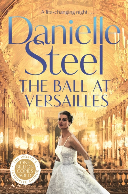 The Ball at Versailles : A sparkling tale of a night to remember-9781529085525