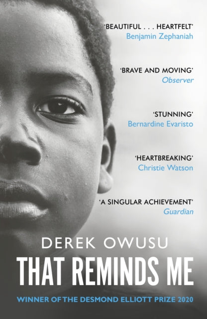 That Reminds Me: Winner of the Desmond Elliott Prize 2020 - Derek Owusu