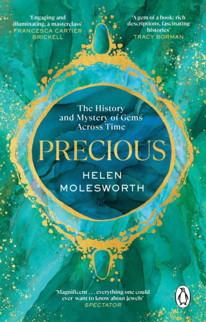Precious : The History and Mystery of Gems Across Time-9781529177466