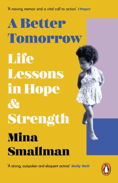 A Better Tomorrow : Life Lessons in Hope and Strength-9781529199727