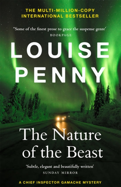 The Nature of the Beast : thrilling and page-turning crime fiction from the author of the bestselling Inspector Gamache novels-9781529386479