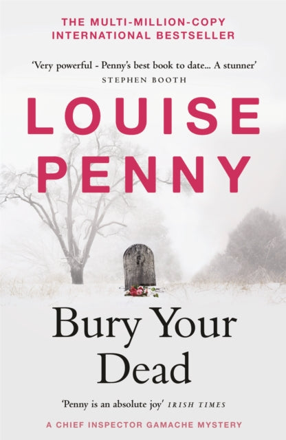 Bury Your Dead : thrilling and page-turning crime fiction from the author of the bestselling Inspector Gamache novels-9781529386820