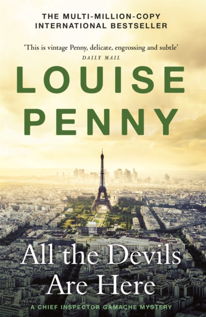All the Devils Are Here : thrilling and page-turning crime fiction from the author of the bestselling Inspector Gamache novels-9781529387513